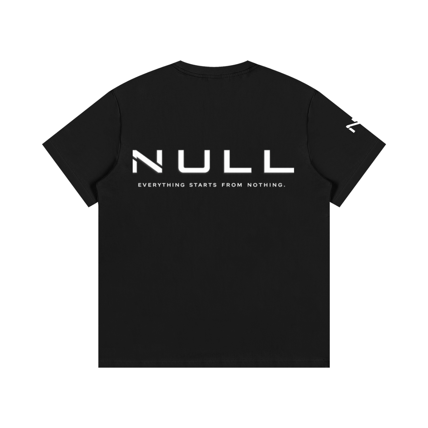 NULL Everything Starts From Nothing T-Shirt